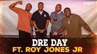 Dre Day ft. Roy Jones Jr: The Risks Of Boxing | All The Smoke FIGHT