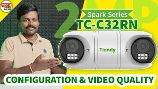 TIANDY 2MP IP OMNI DIRECTIONAL CAMERAS (TC-C32RN)  | REVIEW | VIDEO QULITY | TECH SIRPI