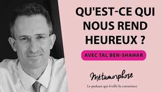 #452 Tal Ben-Shahar : Qu'est-ce qui nous rend heureux ?