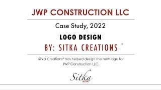 2022 JWP Construction Logo Design — Case Study by Sitka Creations ®