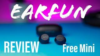 Earfun Free Mini Tws Unboxing and Review