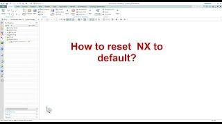 NX How to reset  NX to default