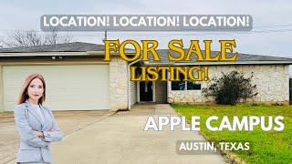 My Listing Near Apple Campus! Move-In Ready Home for Sale in Austin, TX | Prime Location!