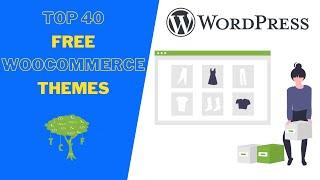 Top 40 Best Free WooCommerce WordPress Themes 2021