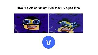 How To Make What Teh X On Vegas Pro