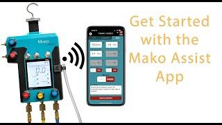 Get Started with Mako Assist