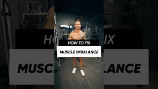 How Do You Fix Muscle Imbalance? #fitnesstips #workouttips #musclebuilding #fitness #workout