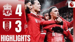 STUNNING Mac Allister strike & Alexander-Arnold LATE winner! | Liverpool 4-3 Fulham | Highlights