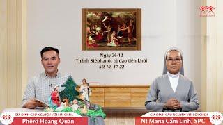 CAN ĐẢM GIỮ NIỀM TIN  - Thánh Stêphanô, tử đạo tiên khởi (Mt 10, 17-22)