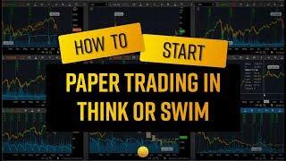 How to Start Paper Trading  in TOS (THINKORSWIM)