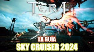 GUÍA SKY CRUISER TERA ONLINE 2024  TERA ONLINE 2024 