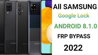 All Samsung Android 8.1.0 Frp Bypass/Google Account Unlock New Method 2022