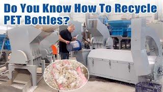 Do You Know How TO Recycle PET Bottles Efficiently?