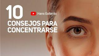 10 Consejos para concentrarse