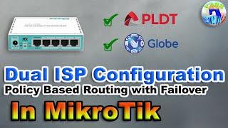 MikroTik Dual ISP Configuration Using Policy-Based Routing (PBR) with Auto Failover [Tagalog]