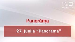 27. jūnija "Panorāma"