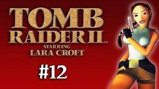Tomb Raider 2 - Walkthrough Part 12: Tibetan Foothills