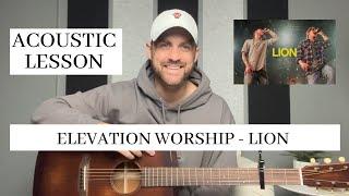 Elevation Worship || LION || Acoustic Guitar Lesson