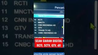 Cari Siaran Digital RCTI SCTV GTV, dll #siarandigital