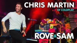 Chris Martin Interview with Rove & Sam (2015) | Rove & Sam