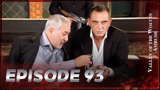 Valley Of The Wolves: Ambush | Episode 93 Full HD (SEASON FİNALE)