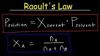 Raoult's Law - How To Calculate The Vapor Pressure of a Solution