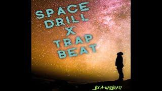 N-WarBeatz - Space (Dark Drill X Trap Beat 2022)