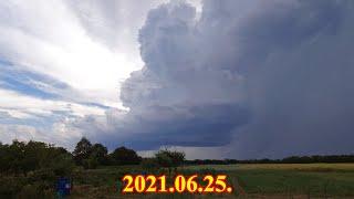 │2021.06.25.│Szupercella, zivatarok│Supercell, thunderstorms│