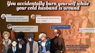 You accidentally burπ yourself while your cold husband is around || [MEMBER SHOUTOUT]