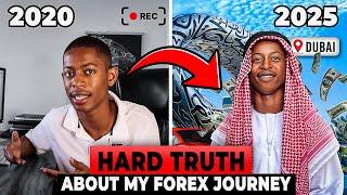The Hard Truth About My Forex Journey (2025 Update)