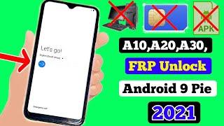 Samsung A10,A10s,A20,A20s,A30 Android 9 FRP Unlock/Google Account Bypass  Final Solution100% Working