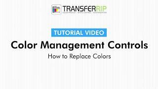 TransferRIP Part 5.3 - How to Replace Colors (Color Management)