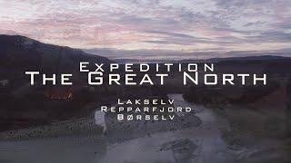 Expedition the GREAT NORTH. Salmon fishing in the north of Norway; Lakselv, Børselv & Repparfjord.