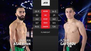 Вартан Асатрян vs. Азам Гафоров | Vartan Asatryan vs. Azam Gaforov | ACA 161