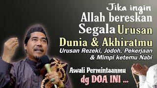 Ijazah Doa Membereskan Berbagai Persoalan Hidup °Eps 31 Kasyifatus Saja - KH Fakhruddin Al Bantani