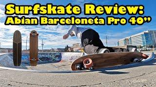 Surfskate Review: Abian Barceloneta Pro 40"