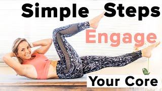 Engage your core abdominal muscles in 4 Easy Steps