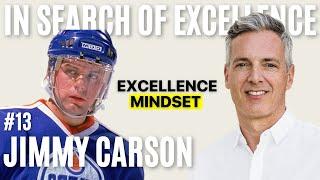 Excellence is a Mindset | Jimmy Carson