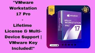 Y2meta app �� VMware Workstation 17 Pro   Lifetime License & Multi Device Support   VMware Key Incl