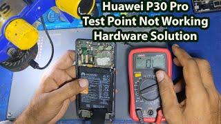 Huawei P30 Pro Test Point Not Working Hardware Solution