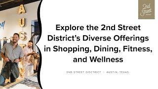 Explore Austin's 2nd Street District's Offerings in Shopping, Dining, Fitness and Wellness