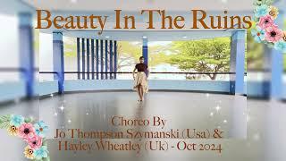 Beauty In The Ruins - Line Dance [Choreo by Jo Thompson S. & Hayley Wheatley]