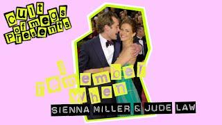 I Remember When: Sienna Miller & Jude Law