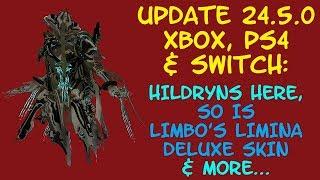 Warframe - PS4 / XBOX / Switch: UPDATE 24.5.0 - Hildryn's Here & So Is Limbo's Deluxe Skin + More!!