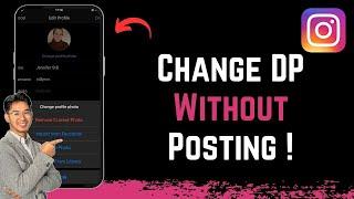 How to Change Instagram DP Without Posting