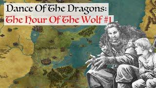 The Hour Of The Wolf Part 1 (Dance Of The Dragons) House Of The Dragon History & Lore