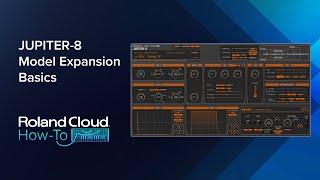 Roland Cloud How-To: JUPITER-8 Model Expansion Basics