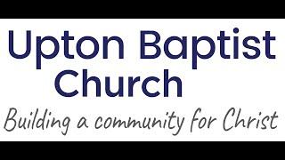 Upton Baptist Church Chester Live Stream - 30th May 21