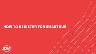 How To Register For SmartHub