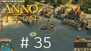 Построил военный корабль! - Anno 1404 - Прохождение - # 35